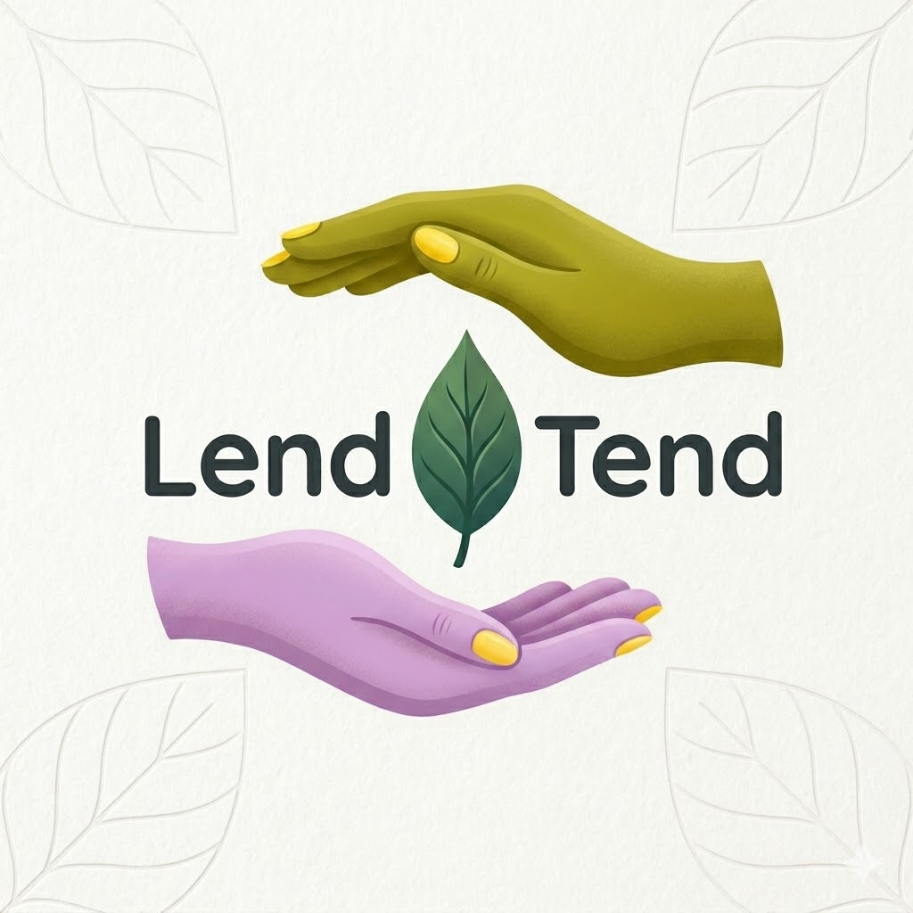Lend & Tend